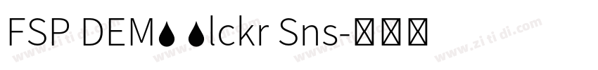 FSP DEMO Blckr Sns字体转换 FSP DEMO Blckr Sns字体转换